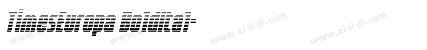TimesEuropa BoldItal字体转换